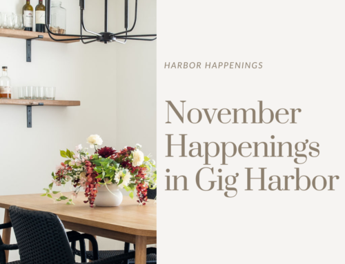 HARBOR HAPPENINGS // November To-Do’s in Gig Harbor